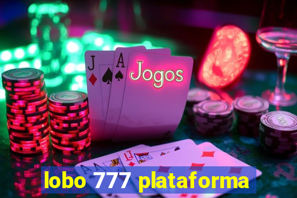 lobo 777 plataforma